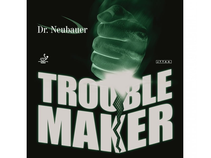DR.NEUBAUER Trouble Maker